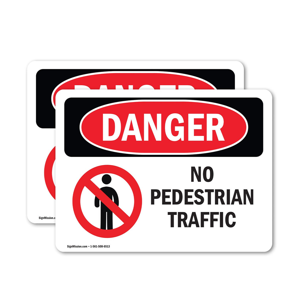 No Pedestrian Traffic