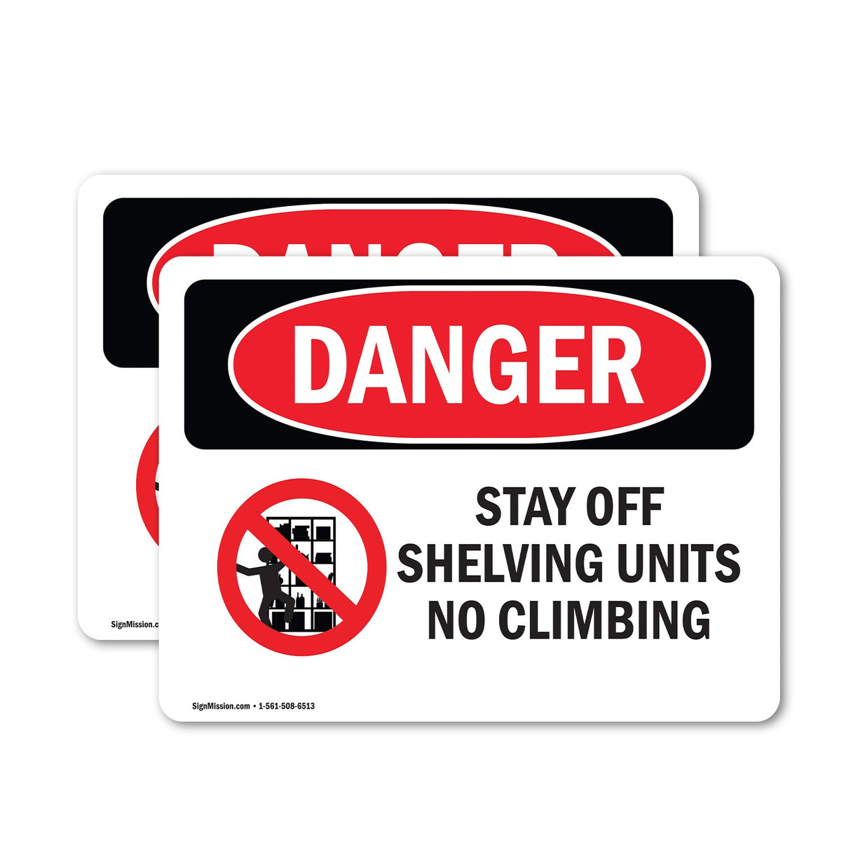 Stay Off Shelving Units No Climbing