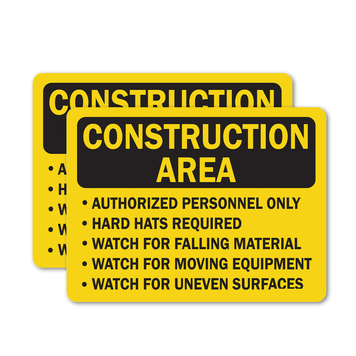 Construction Area Authorized Personnel Only Hard Hats Required