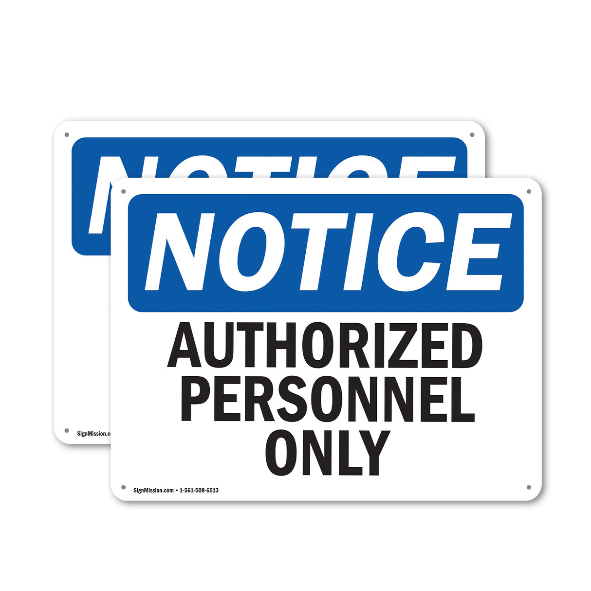 NOTICE Authorized Personnel Only