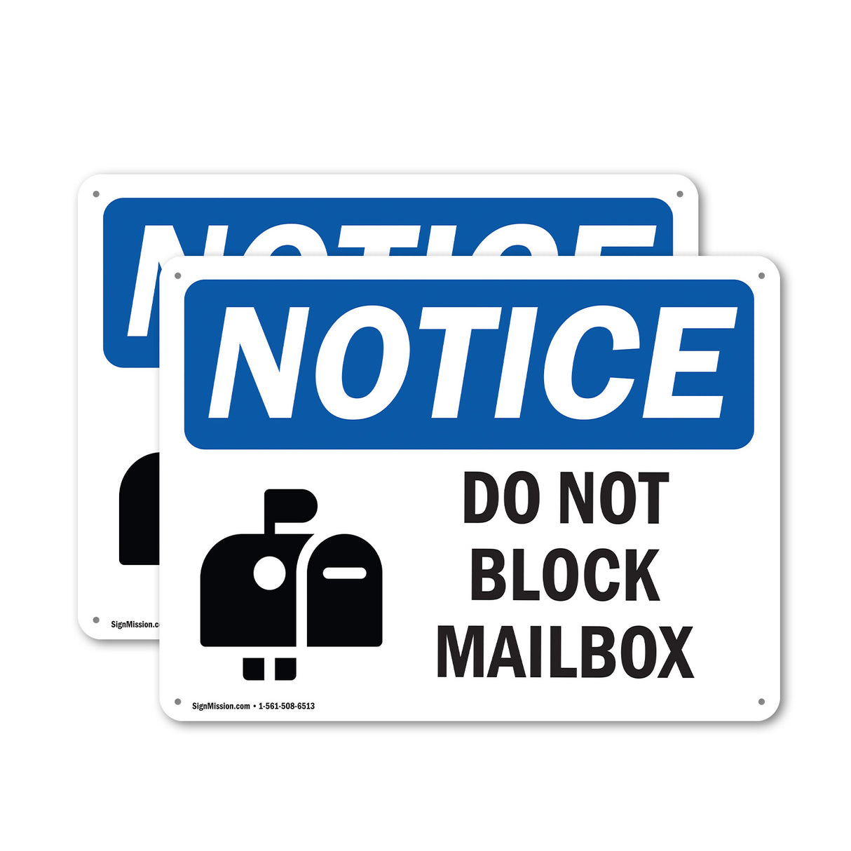 NOTICE Do Not Block Mailbox