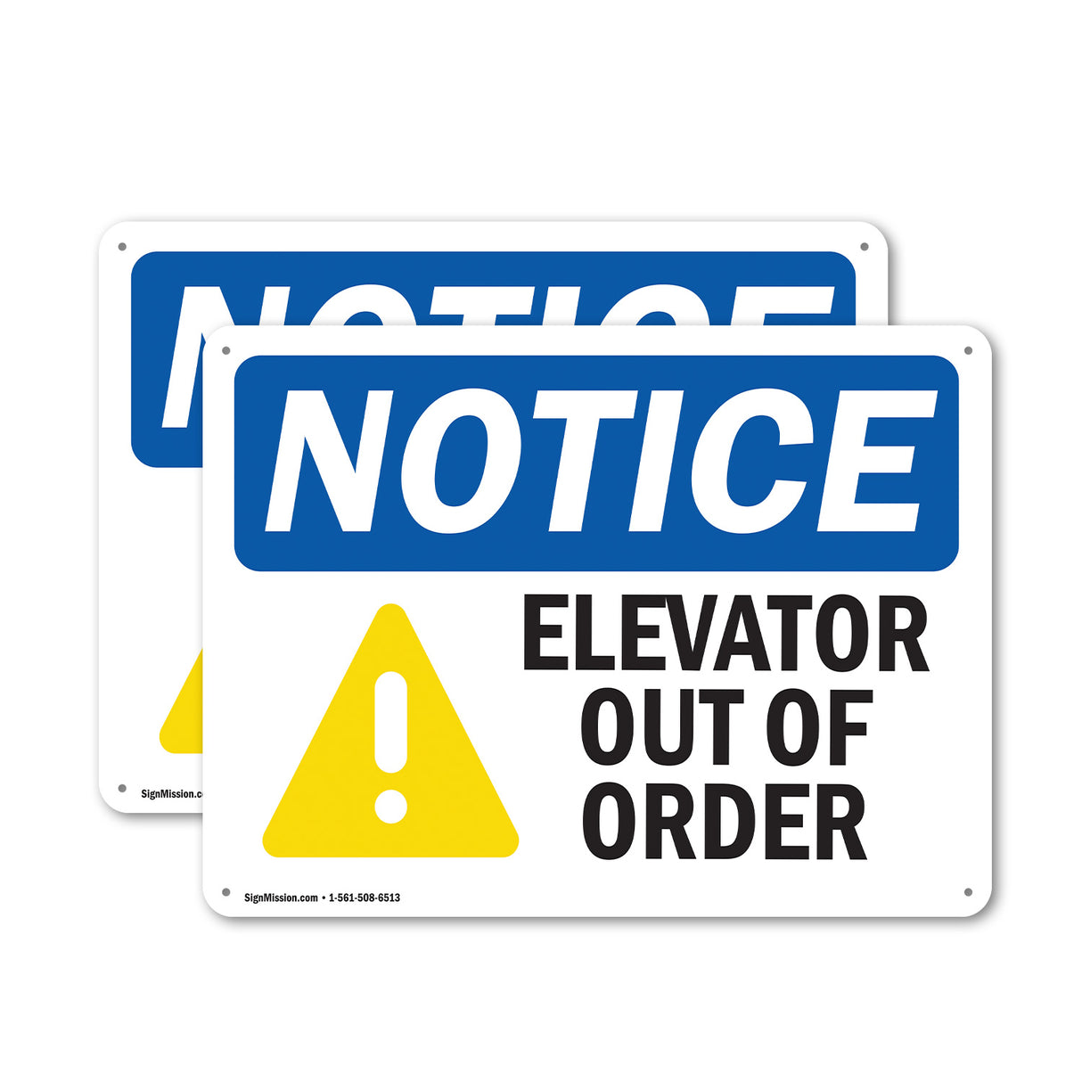 NOTICE Elevator Out Of Order