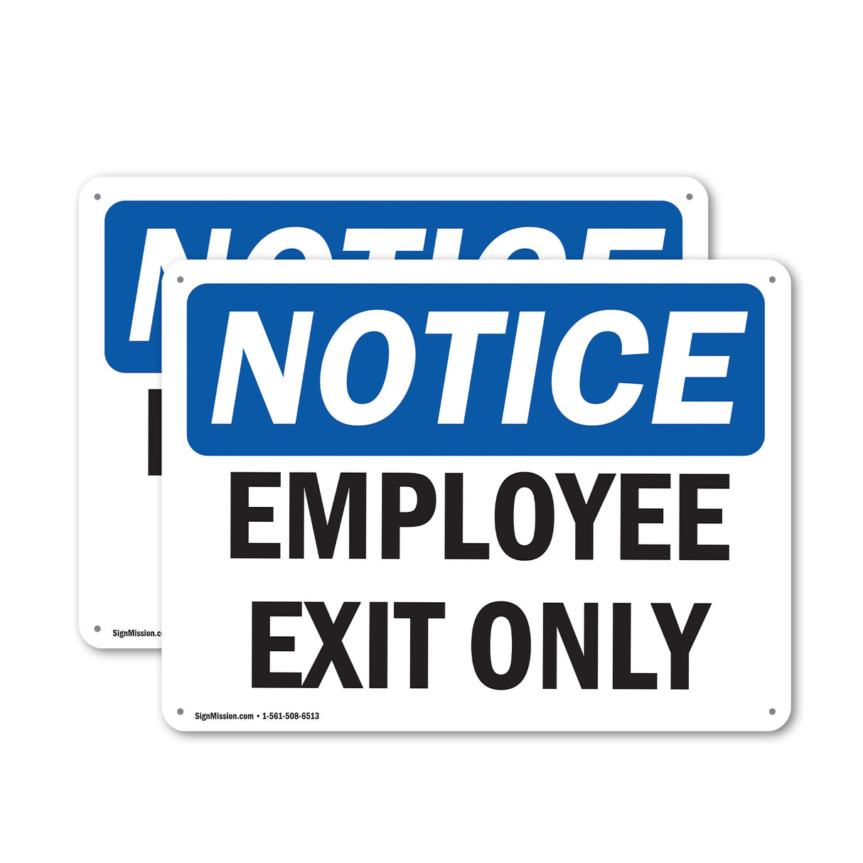 NOTICE Employee Exit Only