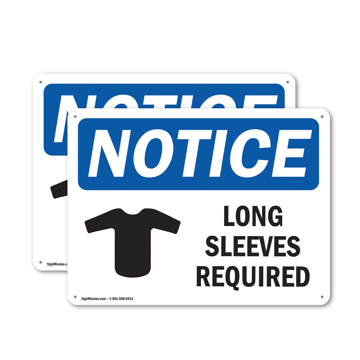 NOTICE Long Sleeves Required