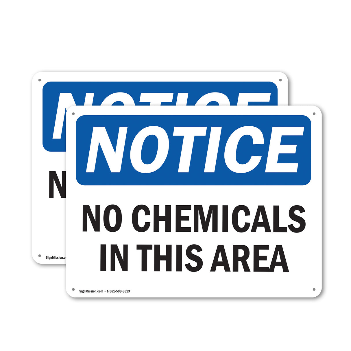 NOTICE No Chemicals In This Area