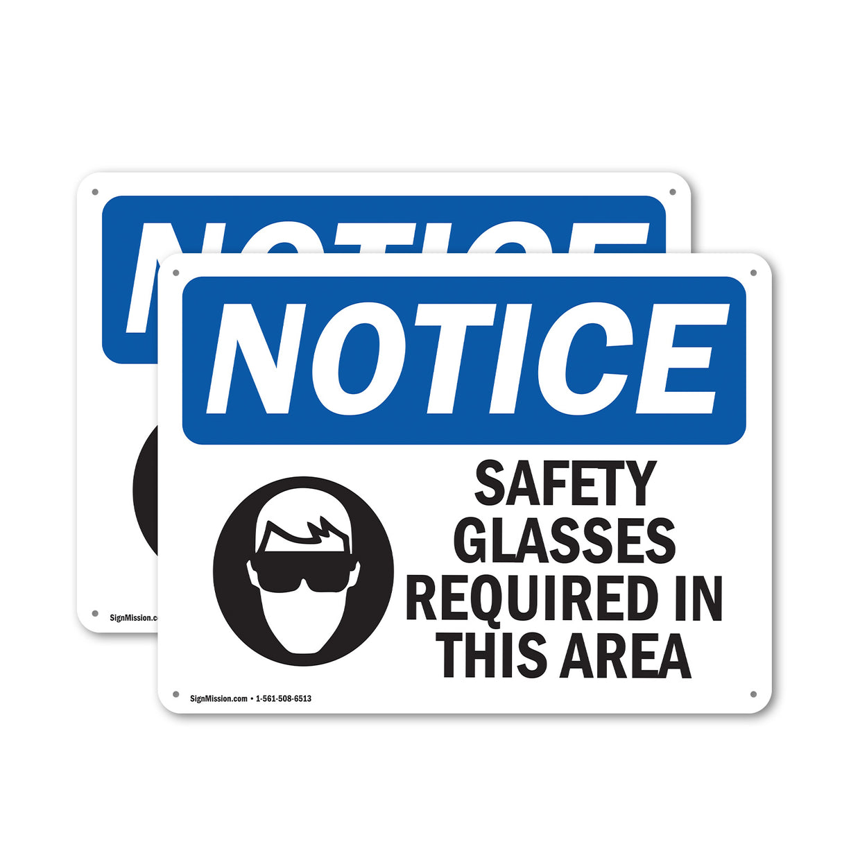 NOTICE Safety Glasses Required In This Area