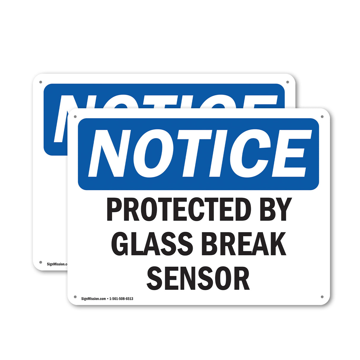 Protected By Glass Break Sensor