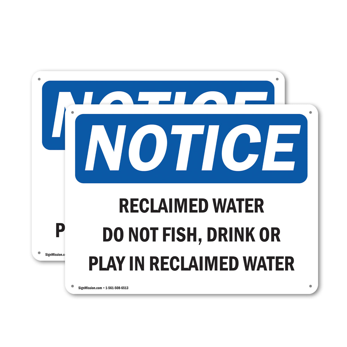 Reclaimed Water Do Not Fish, Drink Or Play