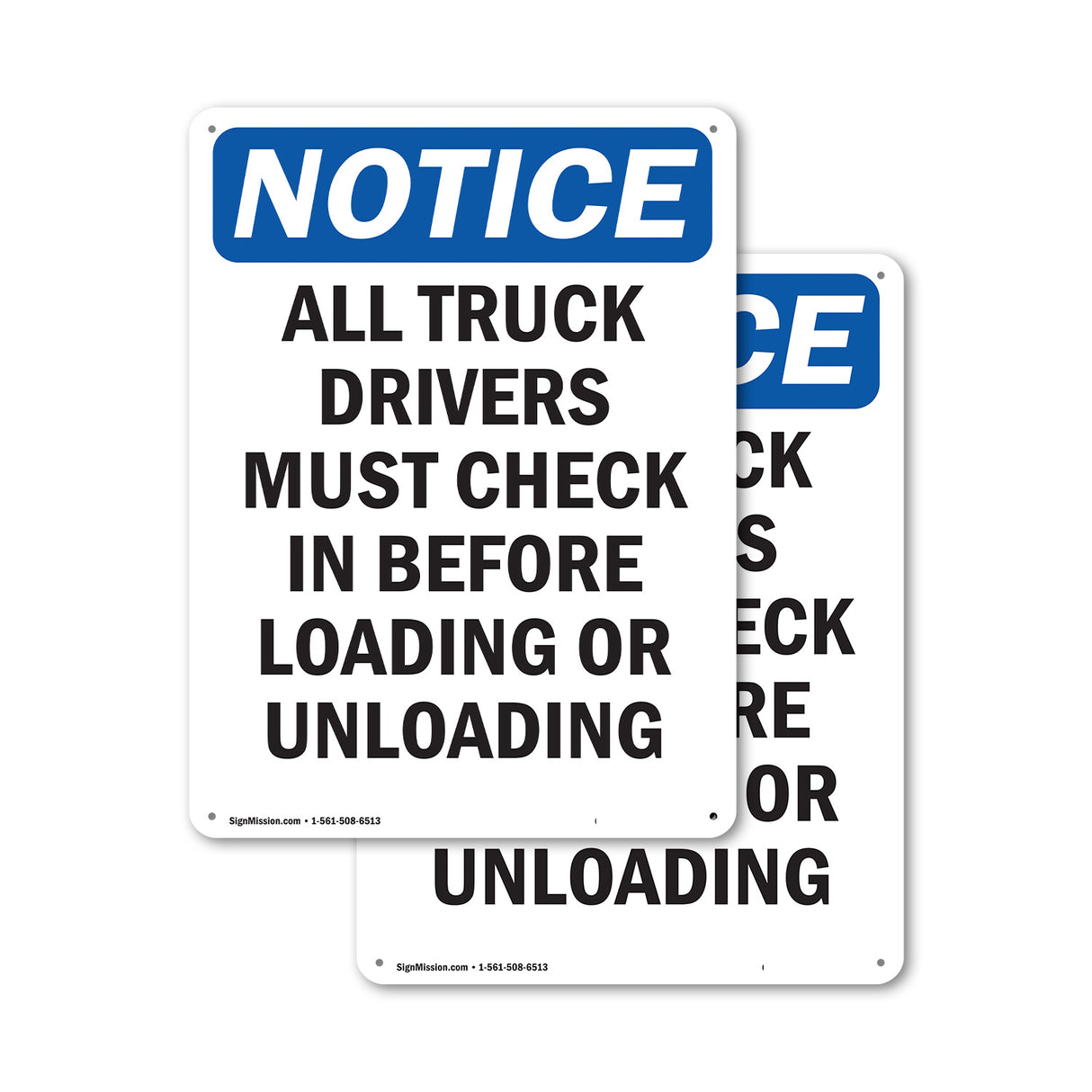 NOTICE All Truck Drivers Must Check In