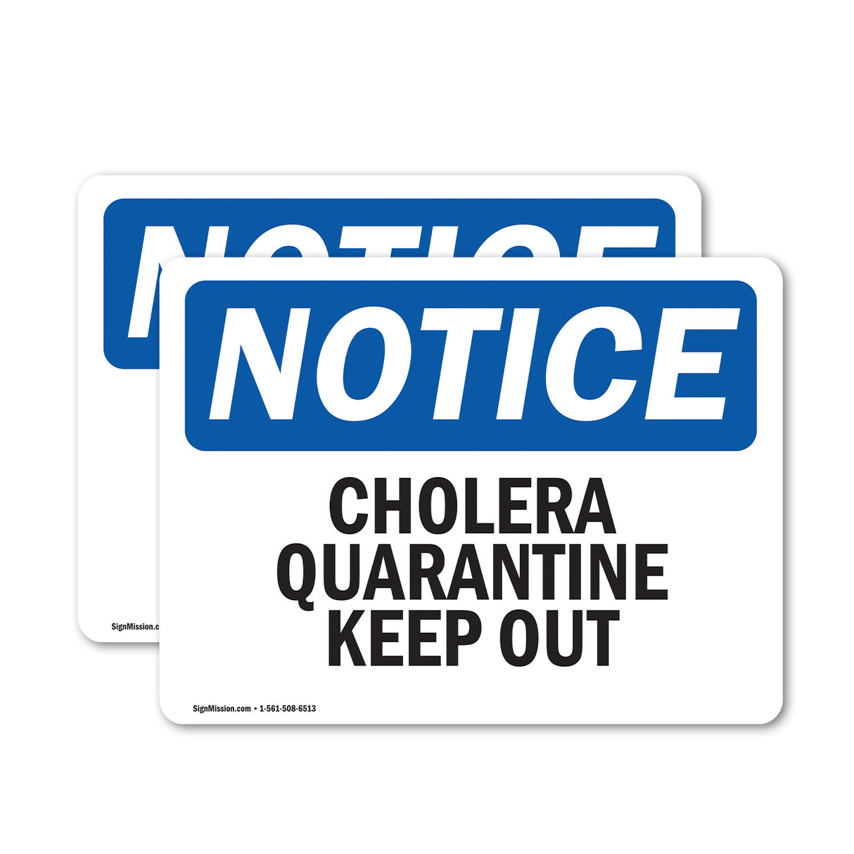 Cholera Quarantine Keep Out!