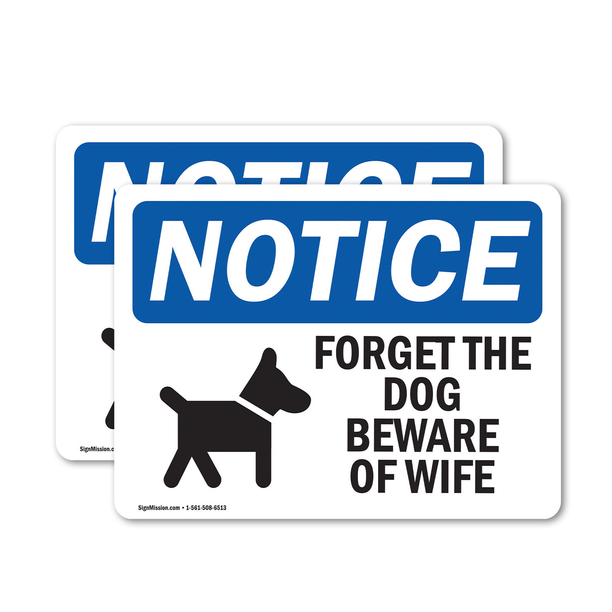 Forget The Dog Beware Of Wife