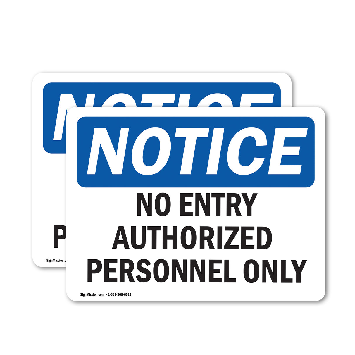 No Entry Authorized Personnel Only