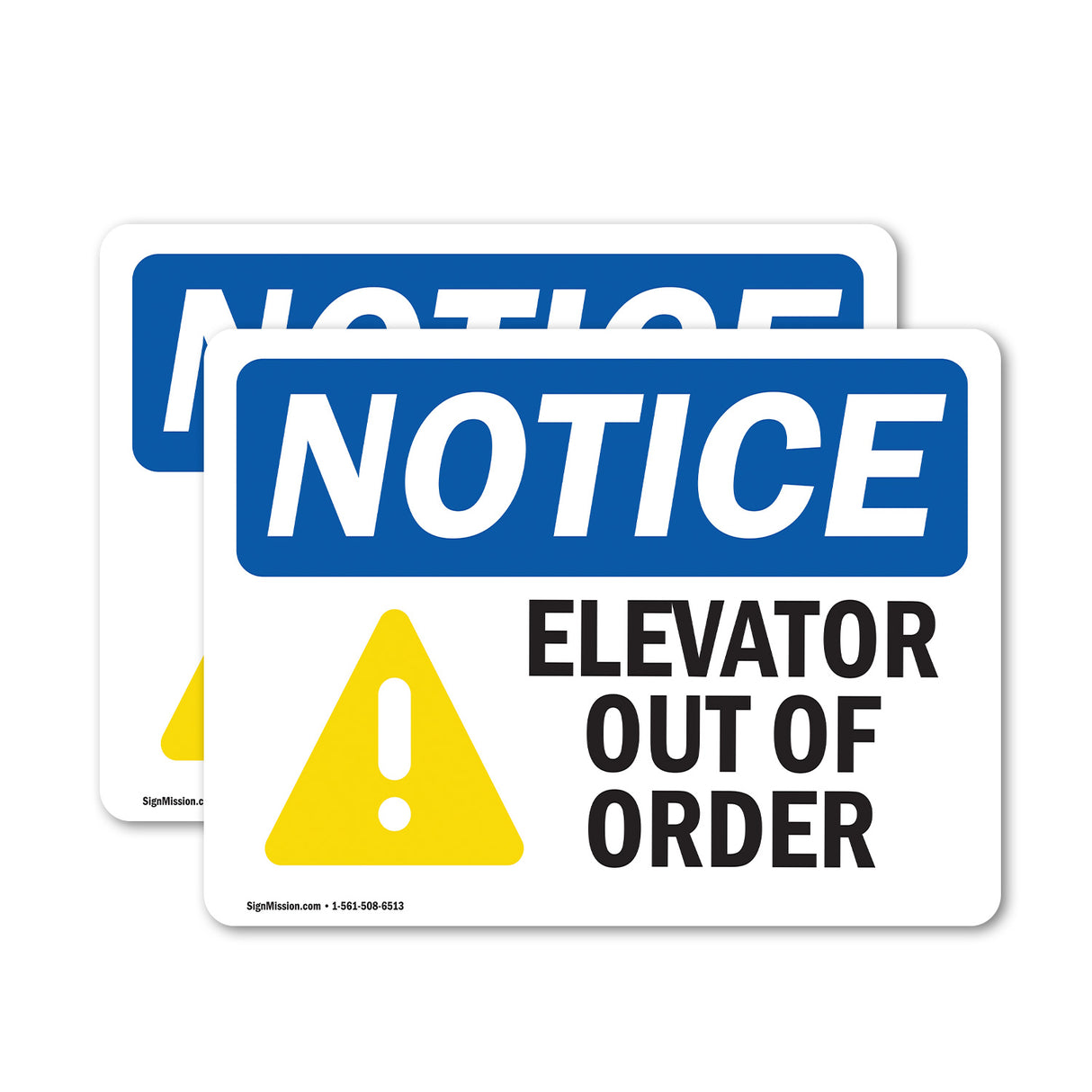 NOTICE Elevator Out Of Order