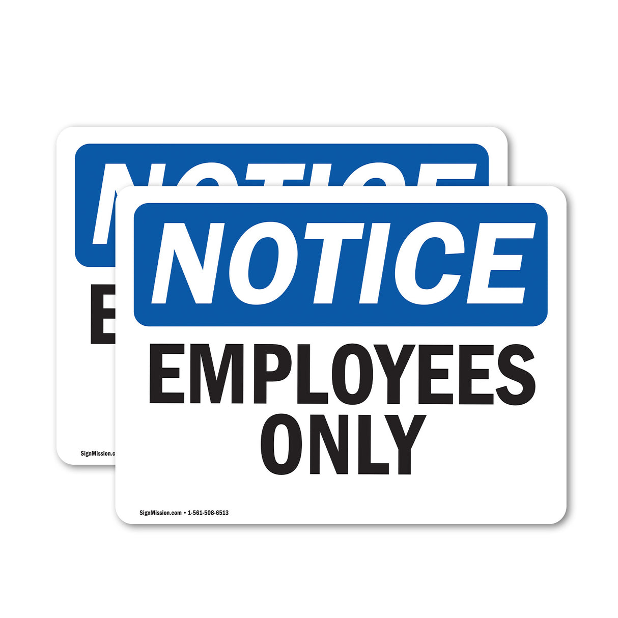 NOTICE Employees Only
