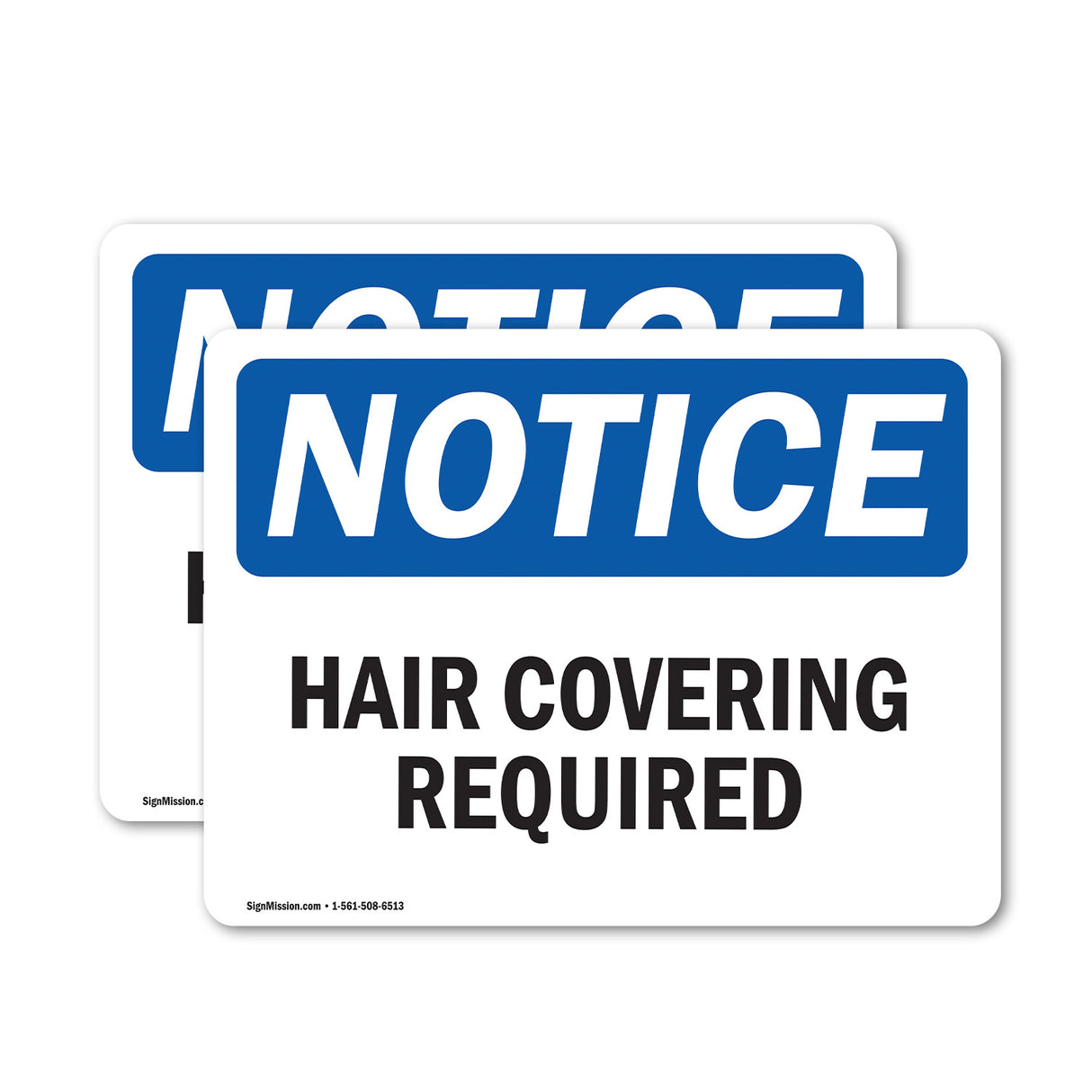 NOTICE Hair Covering Required