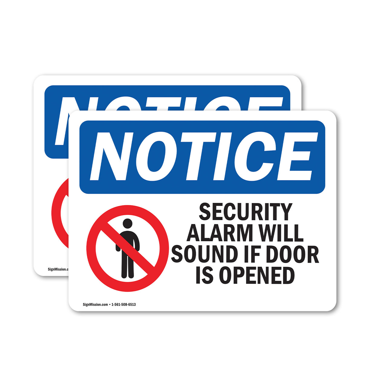NOTICE Security Alarm Will Sound If Door Is Opened