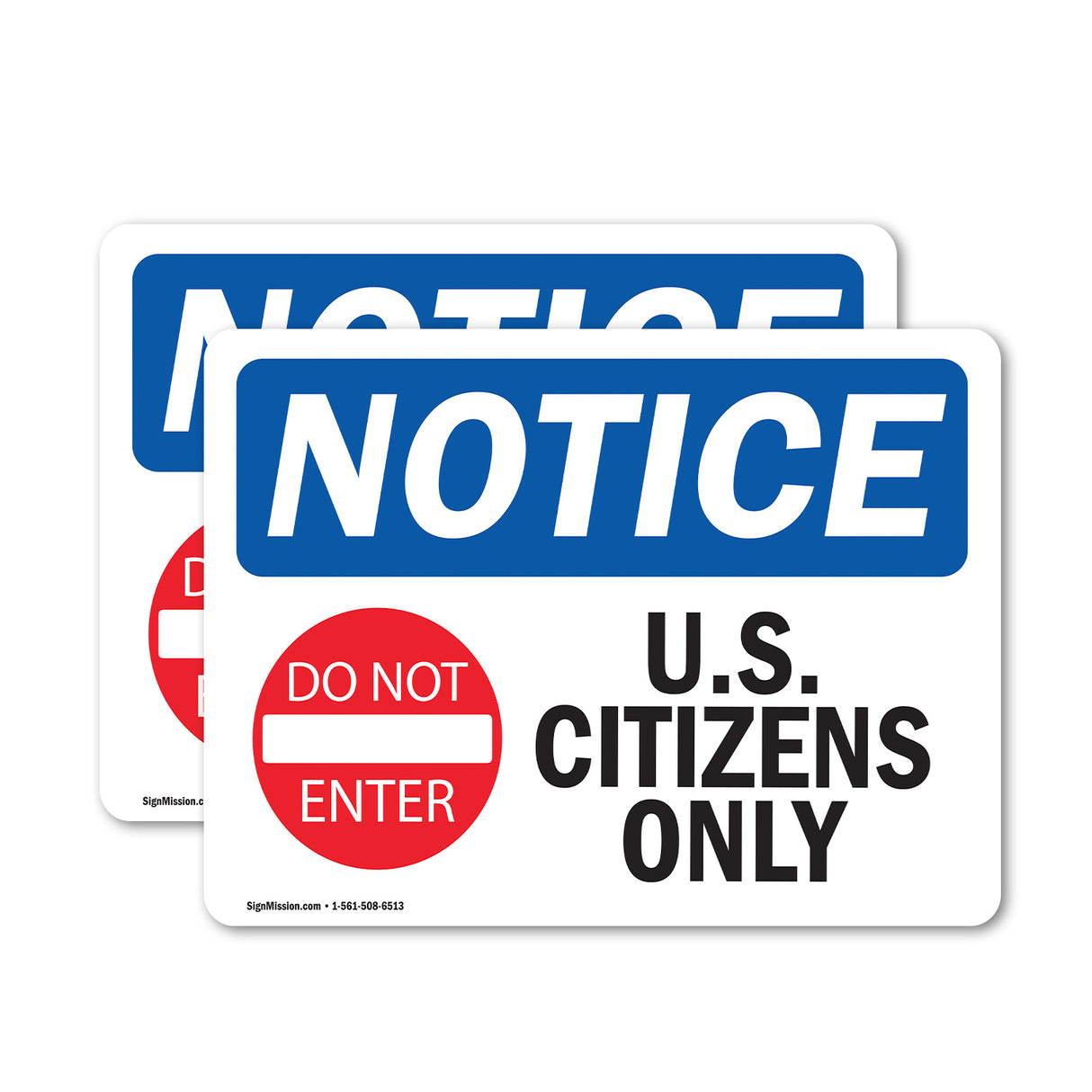 NOTICE U.S. Citizens Only