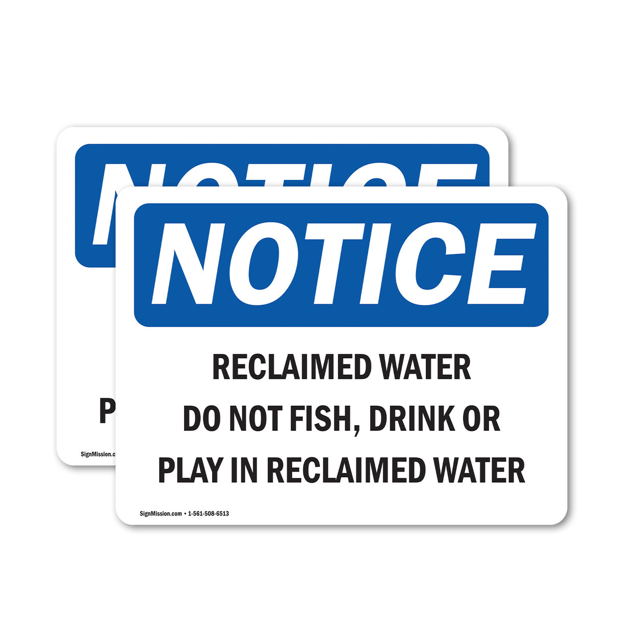 Reclaimed Water Do Not Fish, Drink Or Play