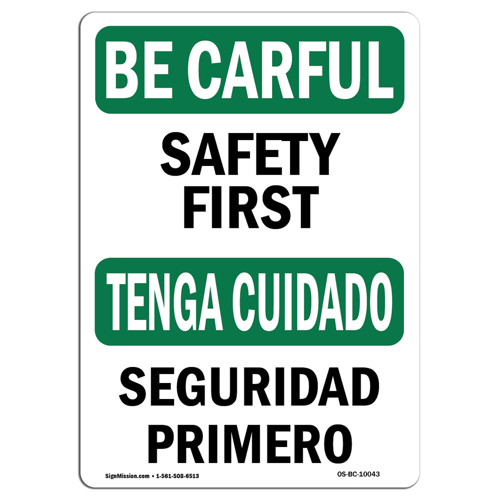 OSHA BE CAREFUL Sign -