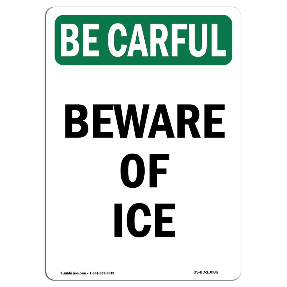 Beware Of Ice
