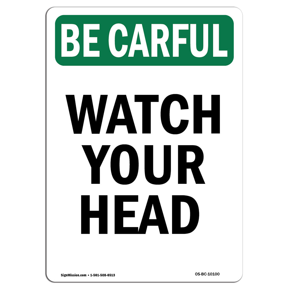 Watch Your Head