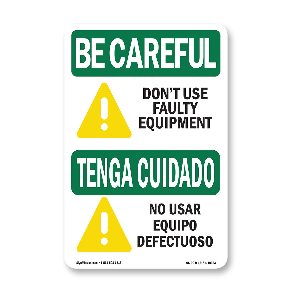 Don't Use Faulty Equipment