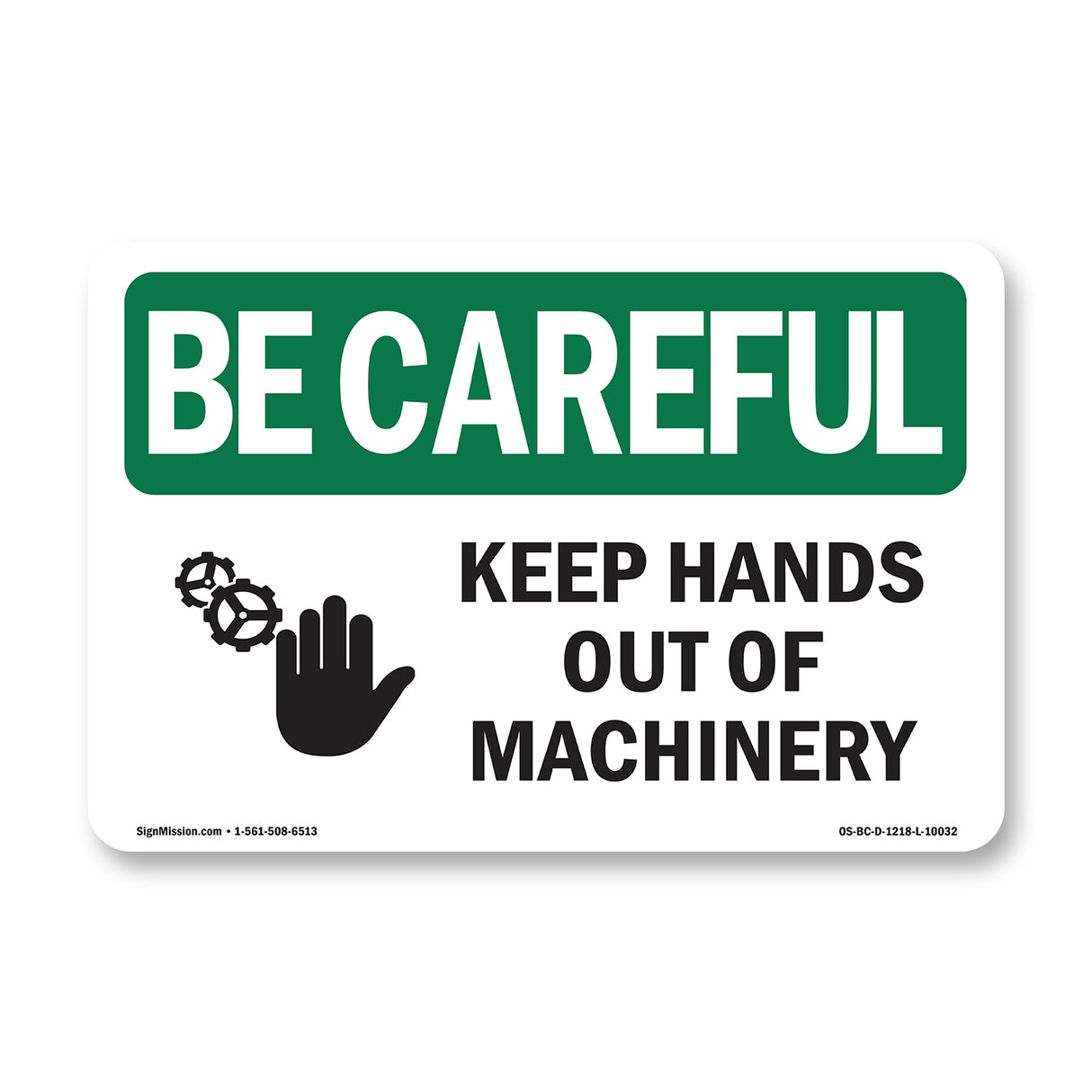 Keep Hands Out Of Machinery