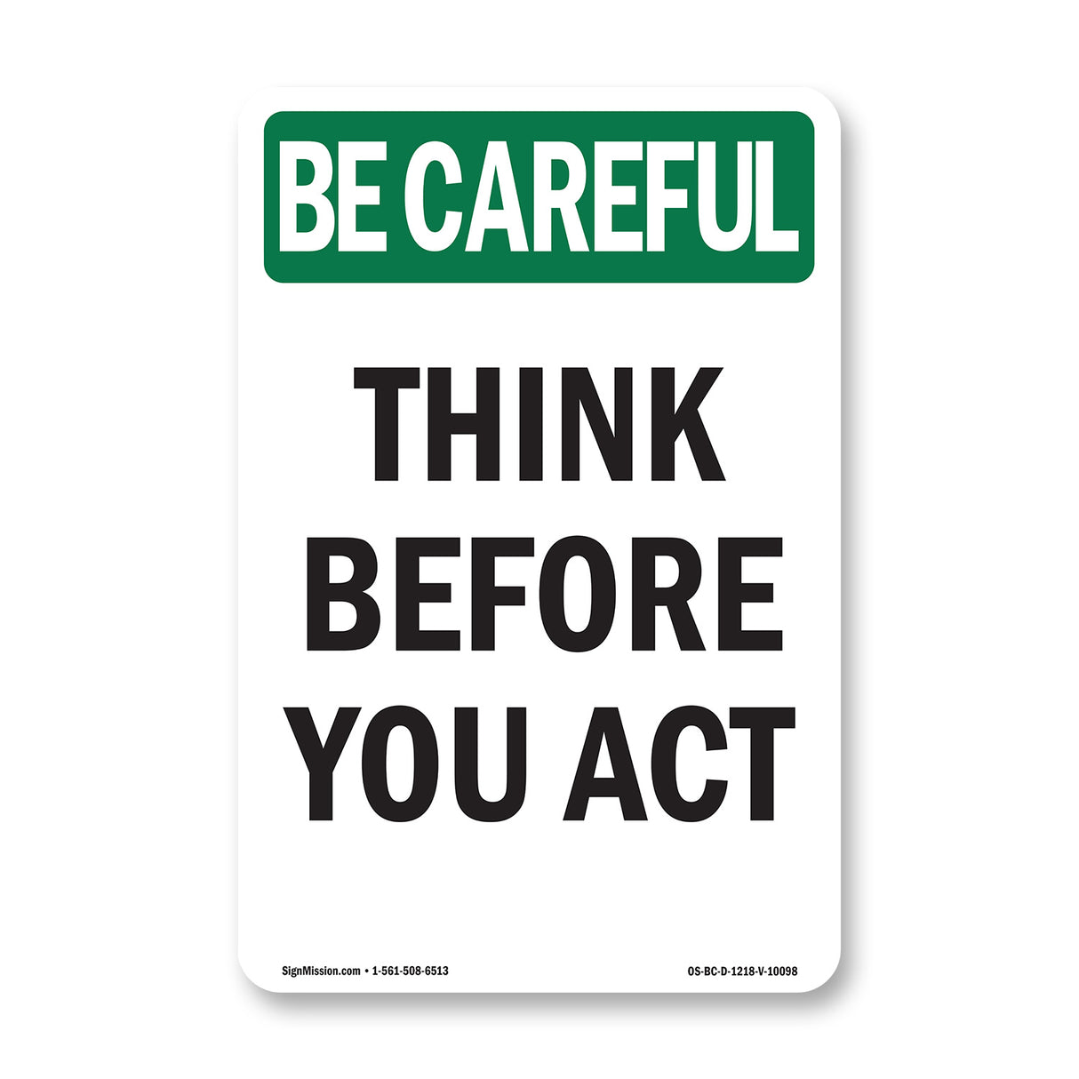 Think Before You Act