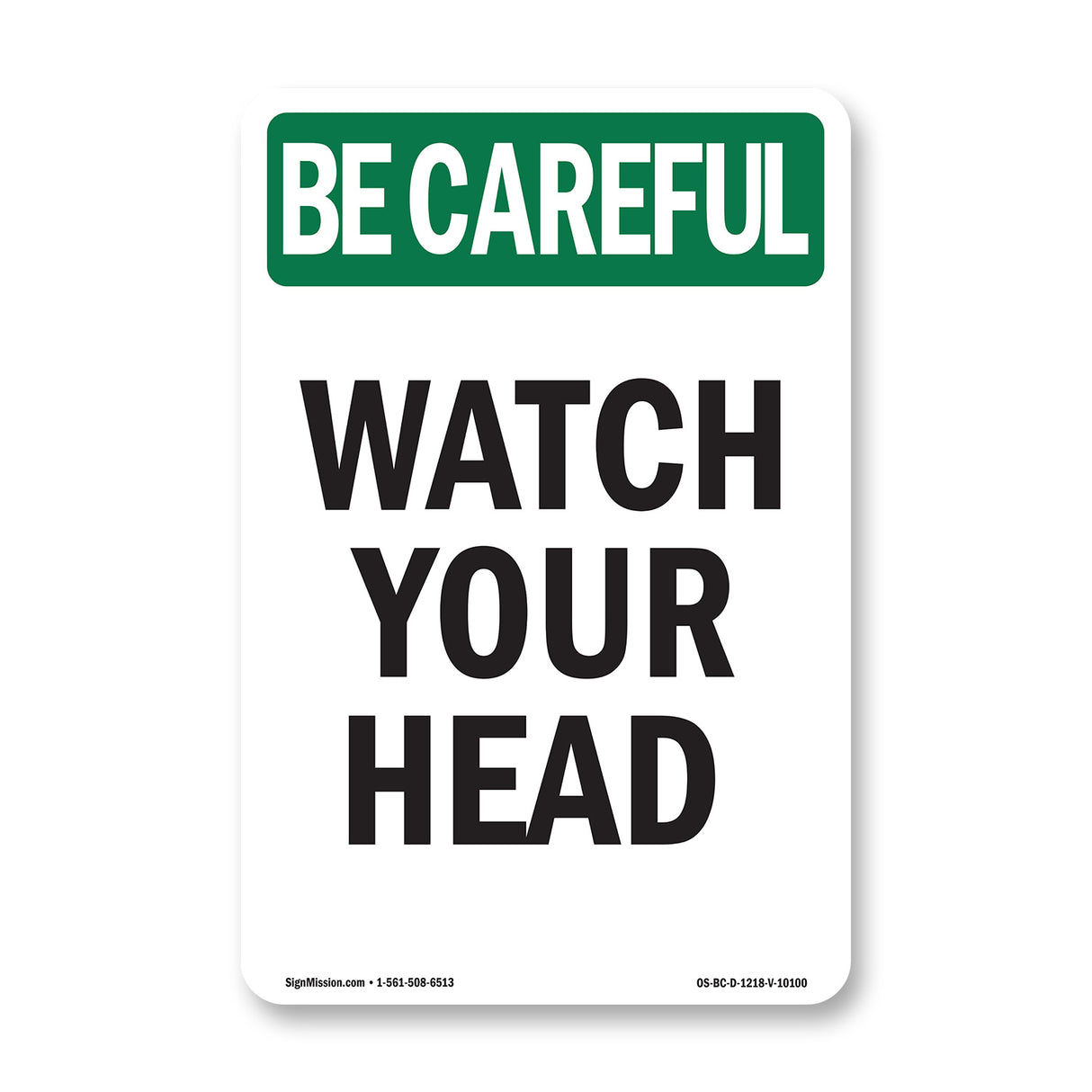 Watch Your Head