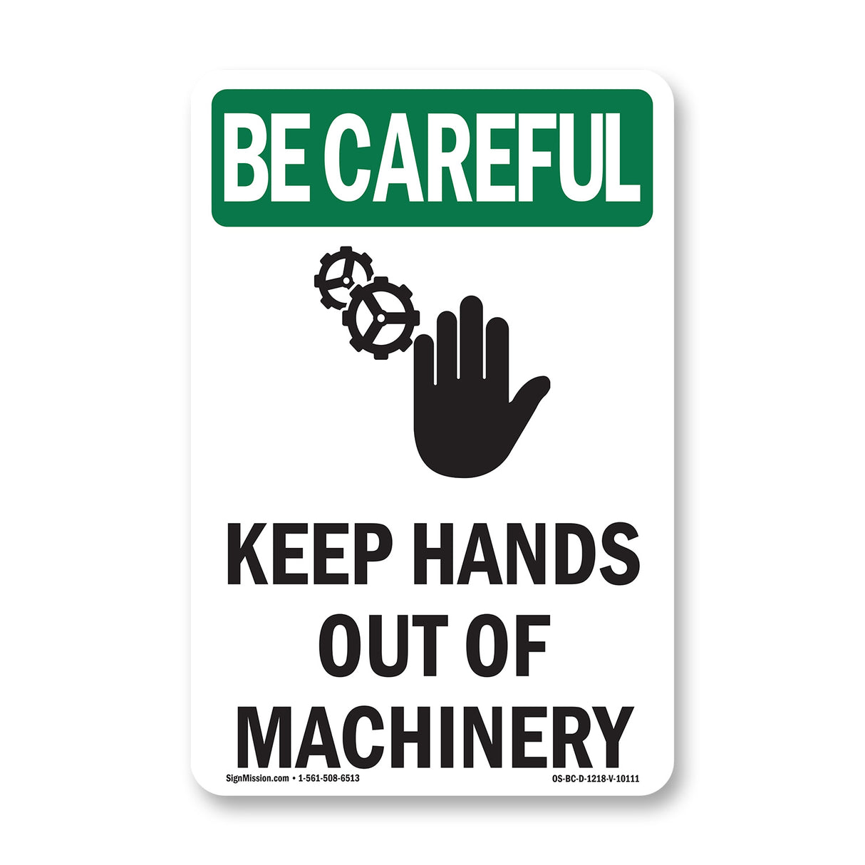 Keep Hands Out Of Machinery