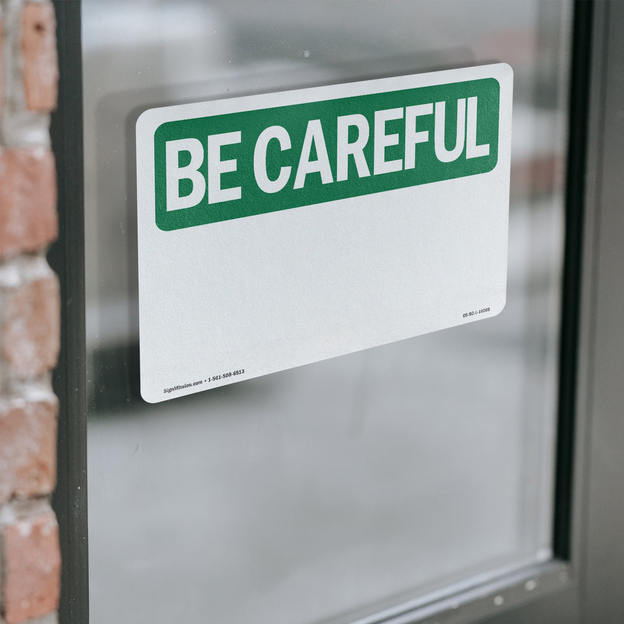 Be Careful Blank Write-On