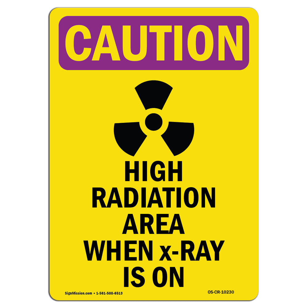 High Radiation Area X-Ray Is On