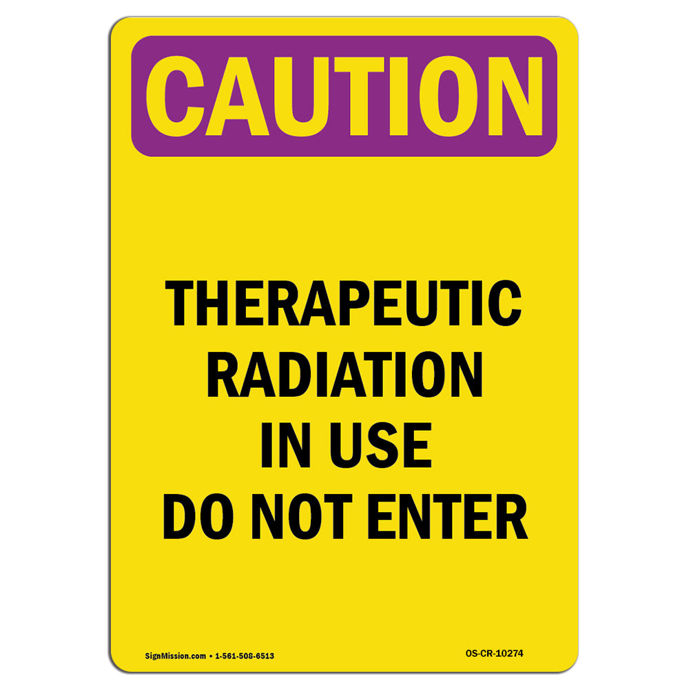 Therapeutic Radiation In Use Do Not Enter