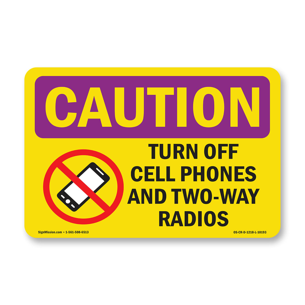 Turn Off Cell Phones And Radios