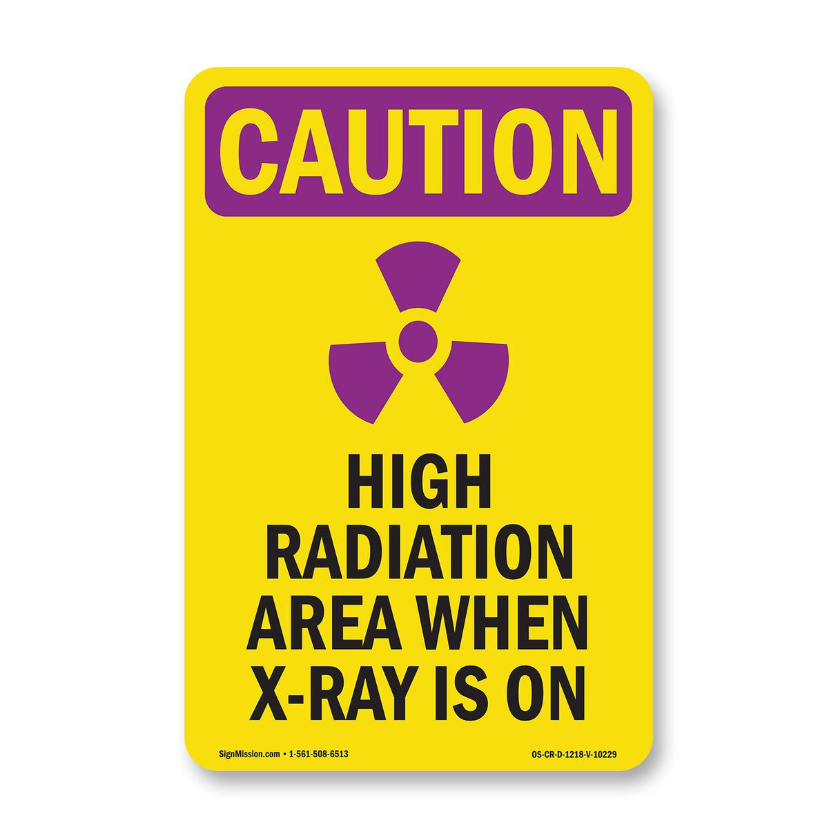 High Radiation Area X-Ray Is On