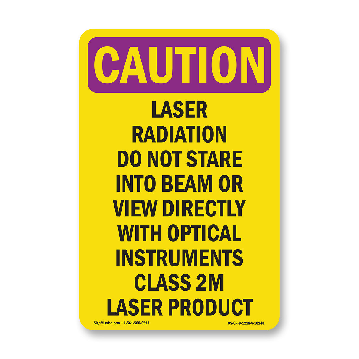 Laser Radiation Do Not Stare Into Beam Or