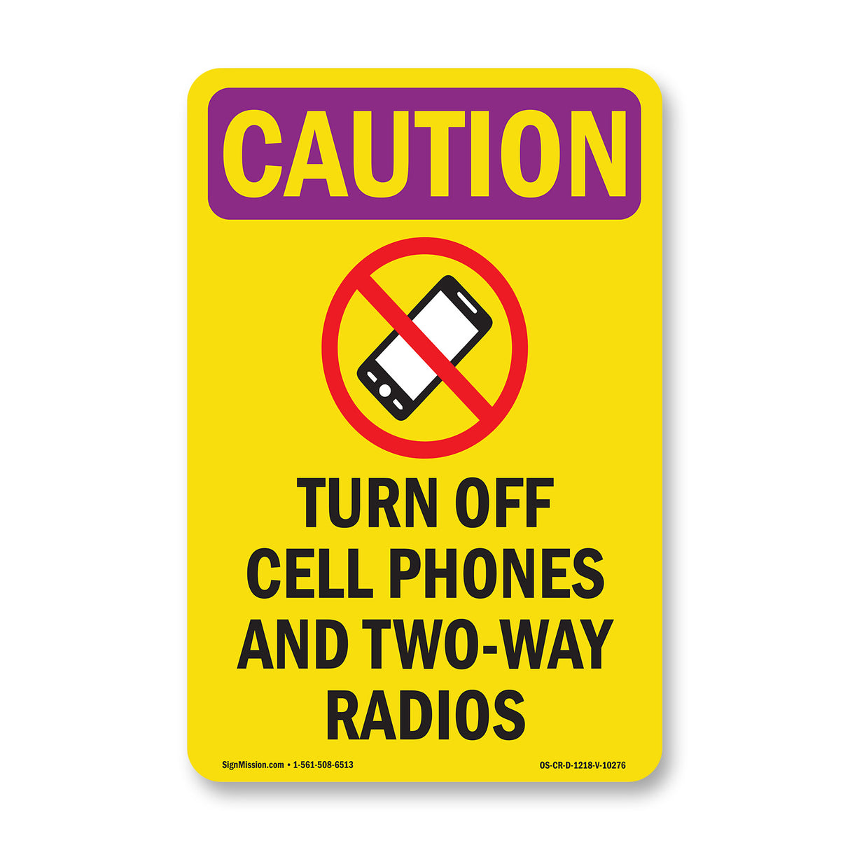 Turn Off Cell Phones And Radios