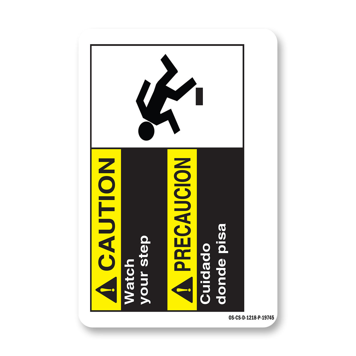 Caution Watch Your Step Bilingual