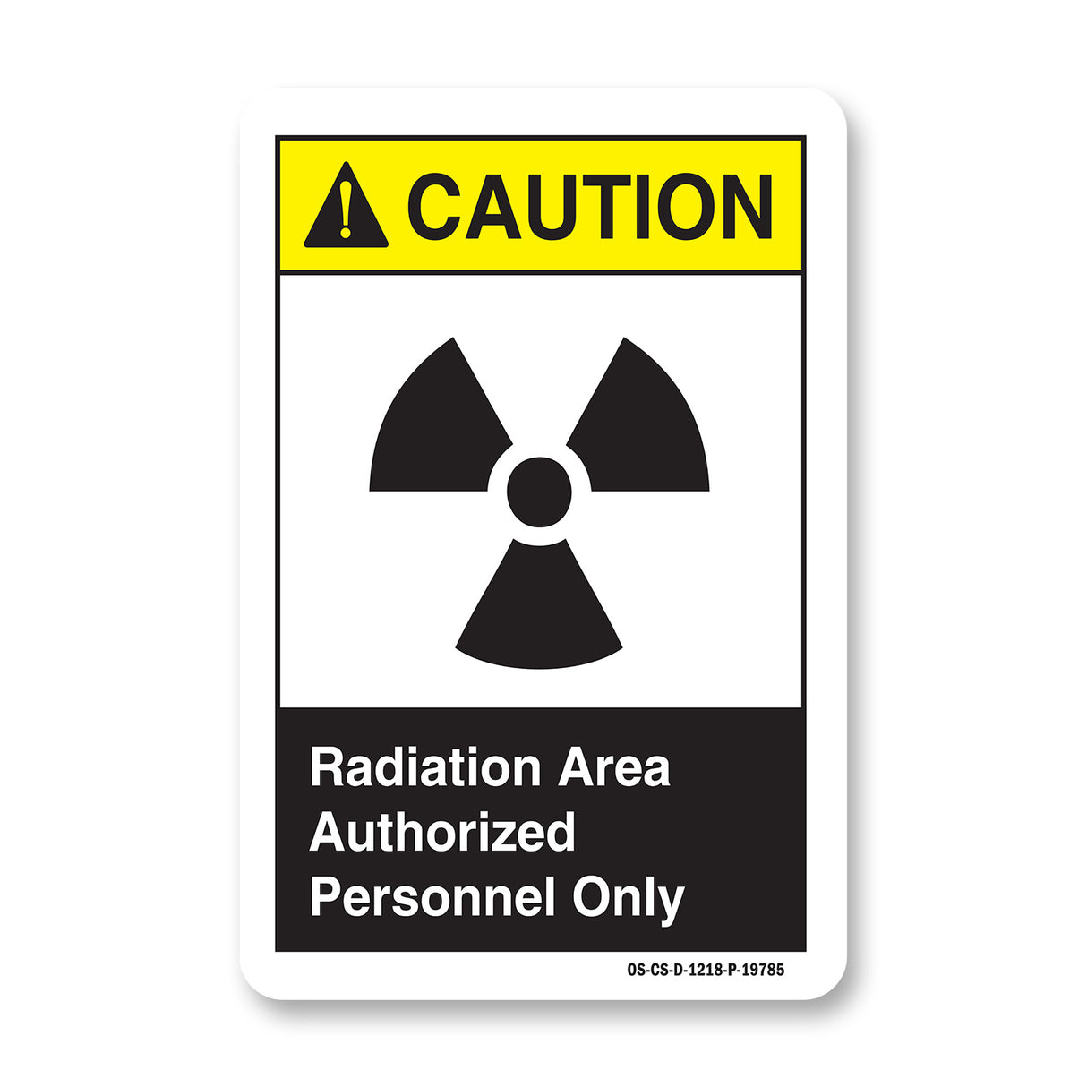 Radiation Area Authorized Personnel Only