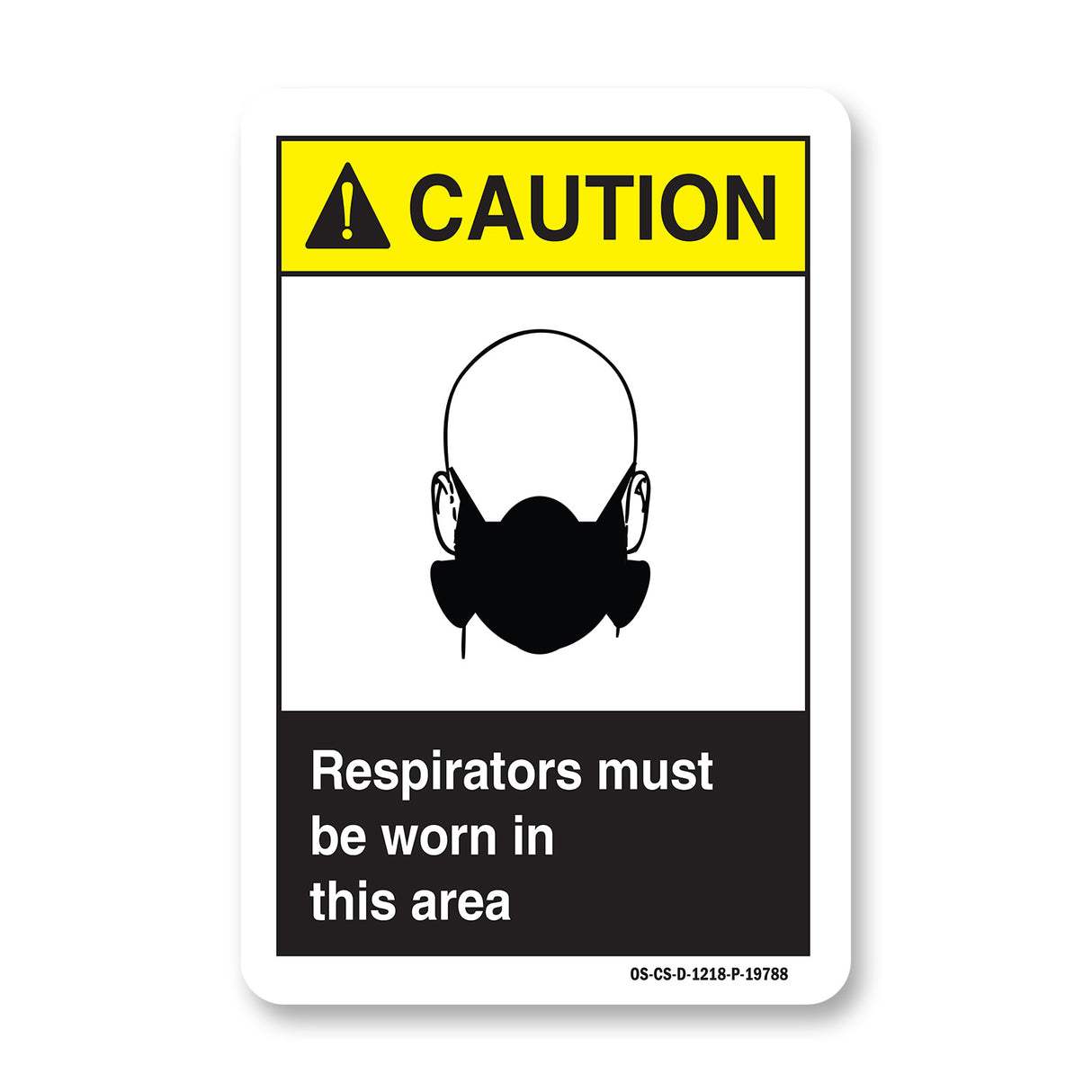 Respirators Must Be Worn In This Area