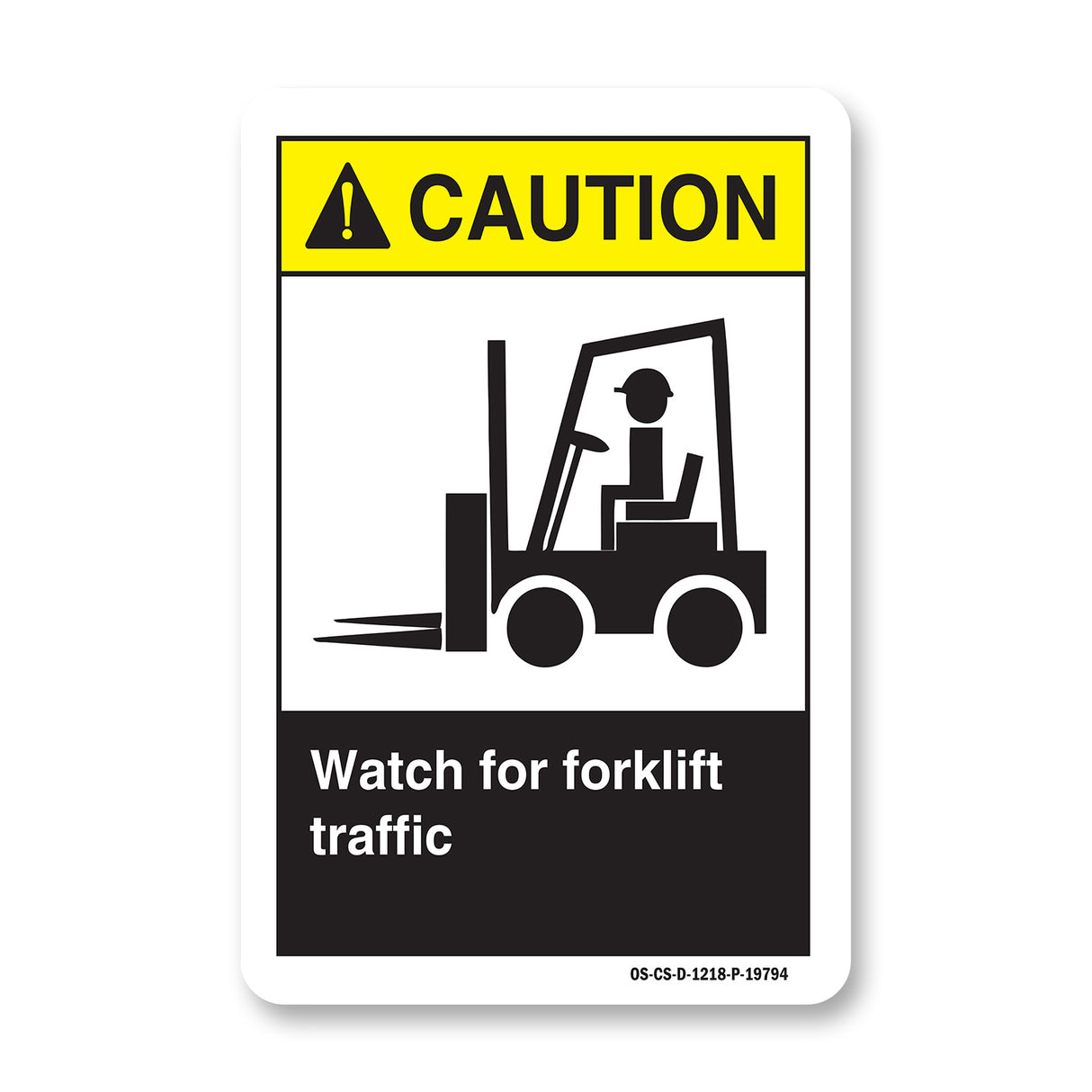 Watch For Forklift Traffic