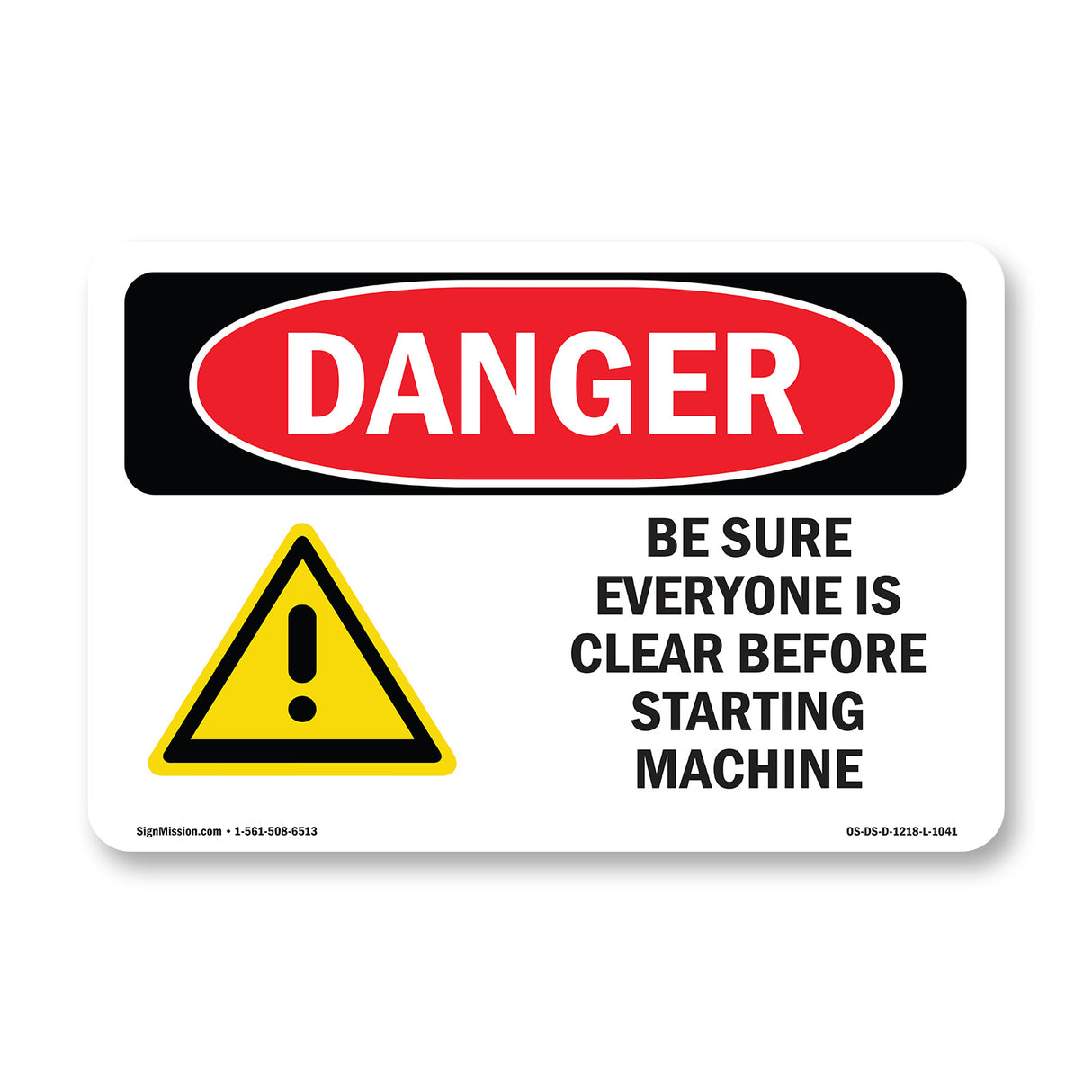 Be Sure Everyone Is Clear Before Starting