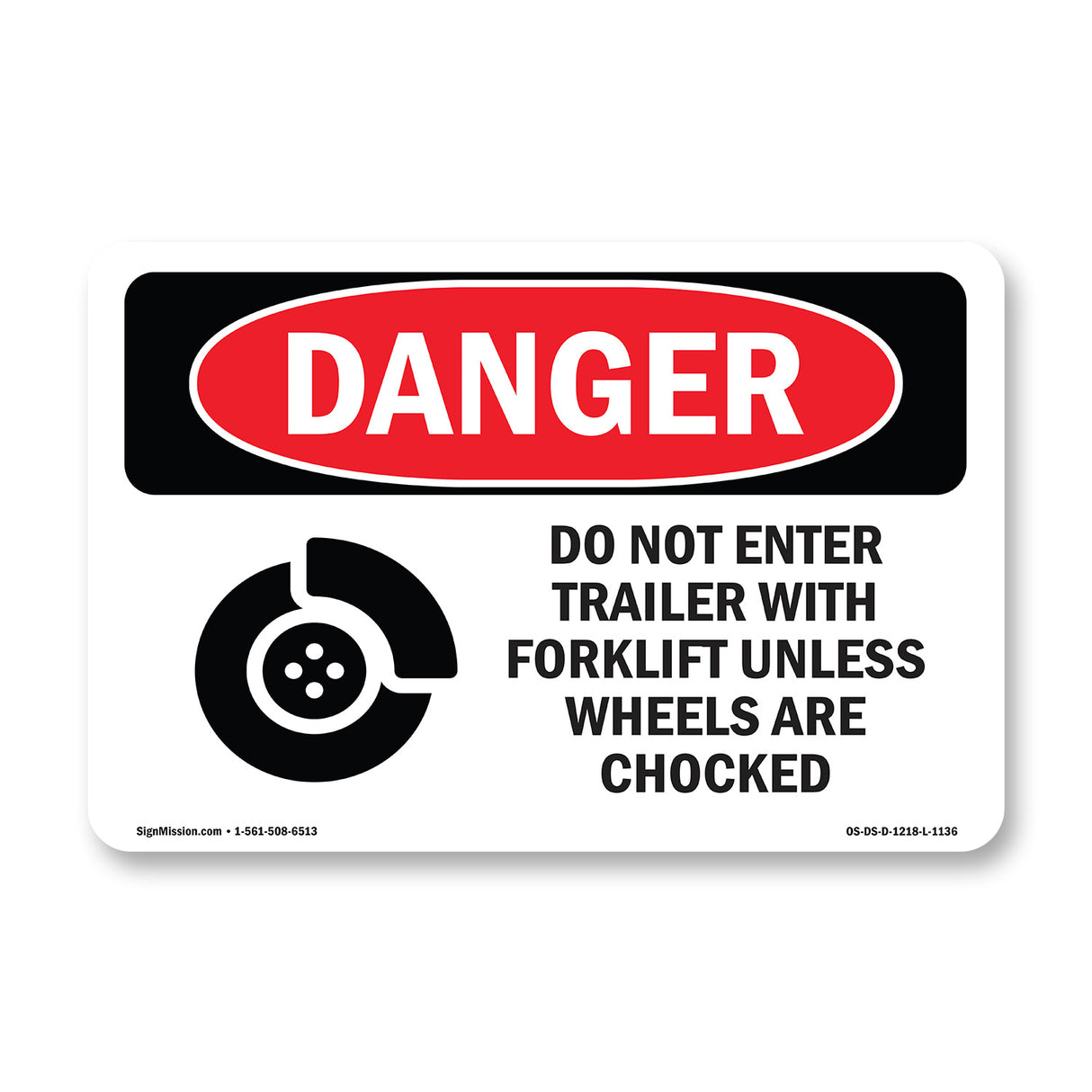 Do Not Enter Trailer With Forklift