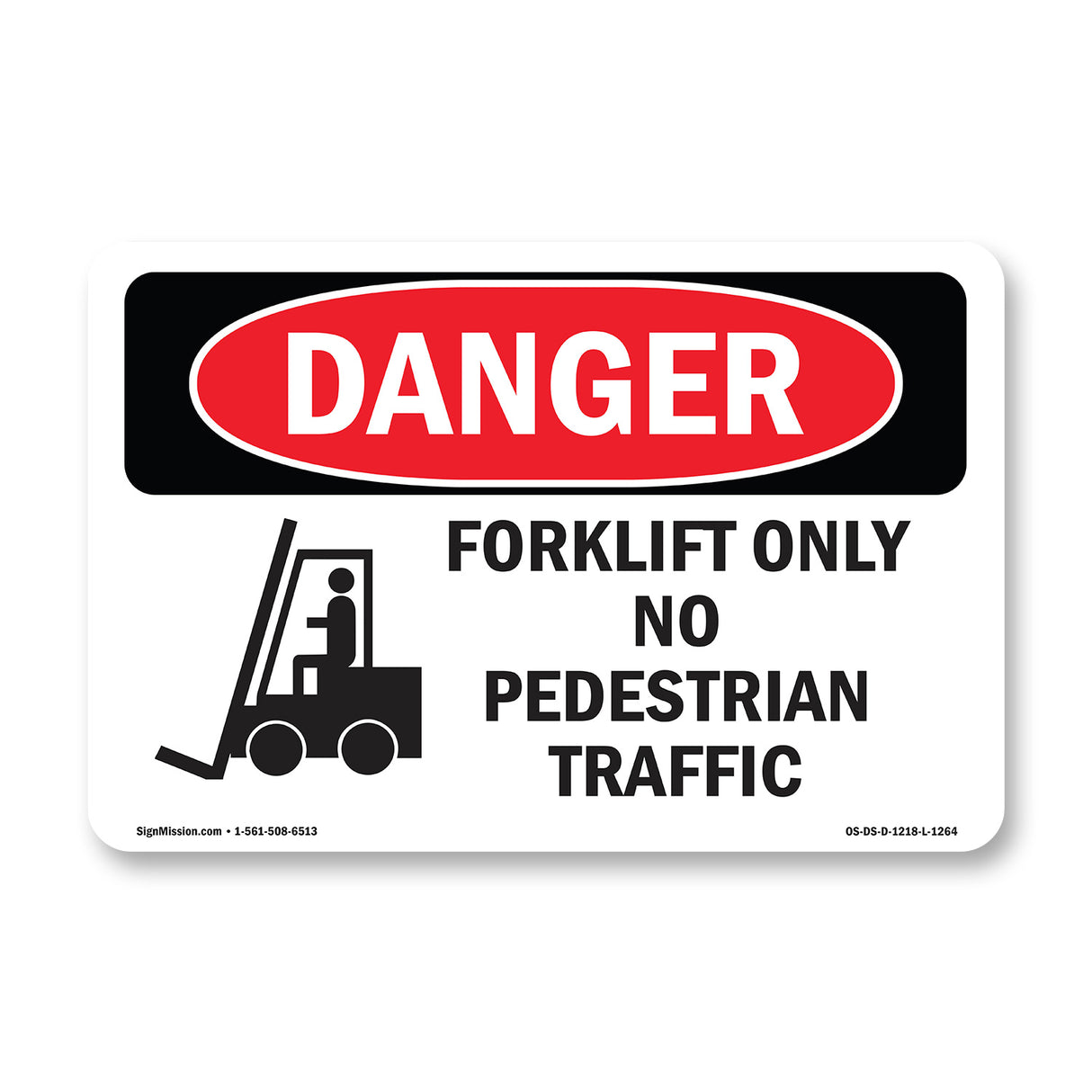 Forklift Only No Pedestrian Traffic