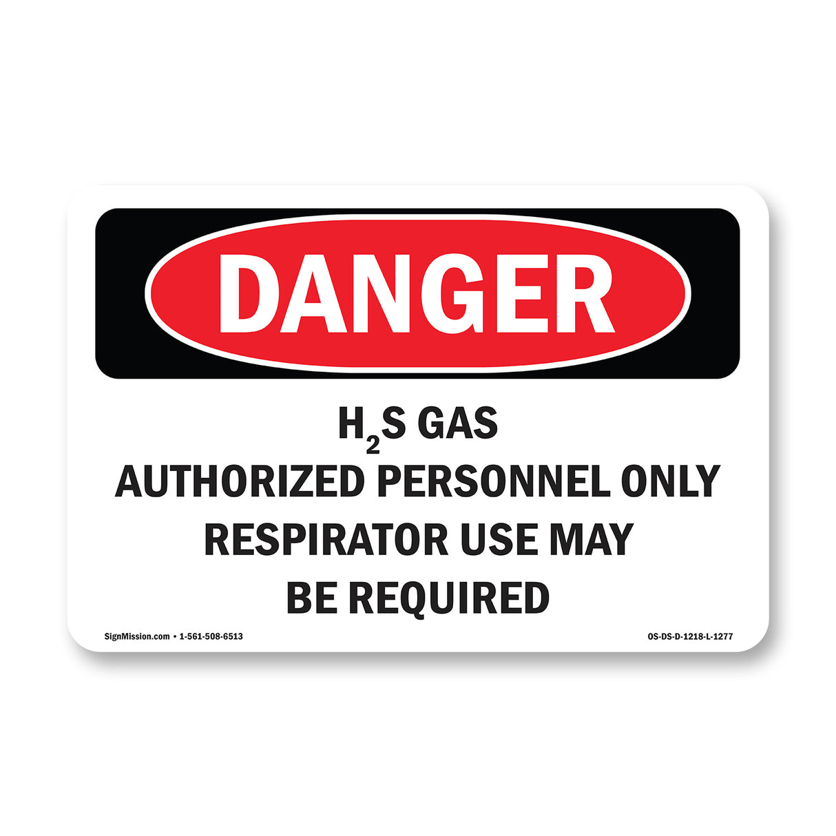 H2S Gas Authorized Personnel Only