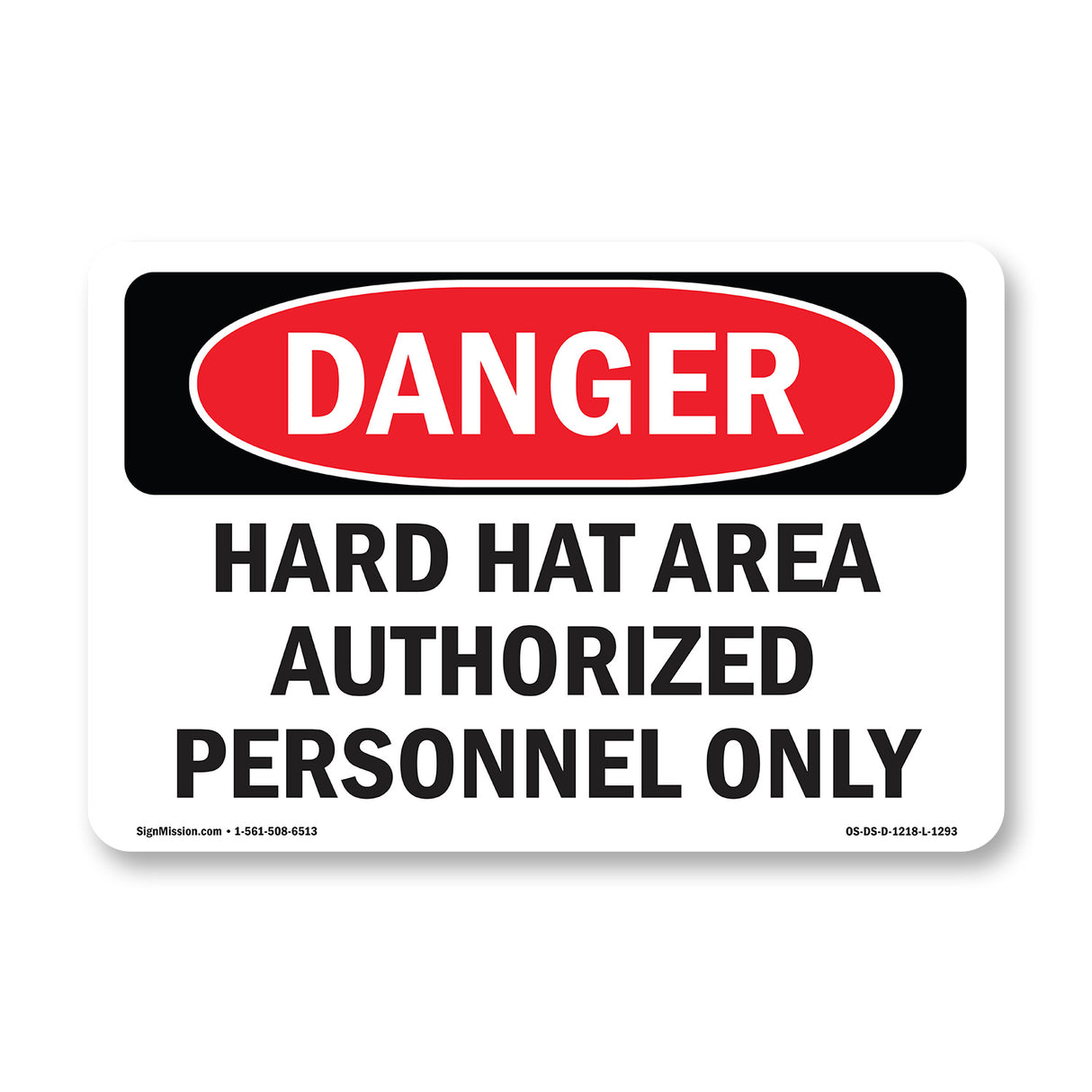 Hard Hat Area Authorized Personnel Only