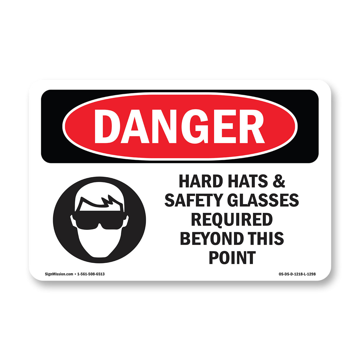 Hard Hats Safety Glasses Required Beyond