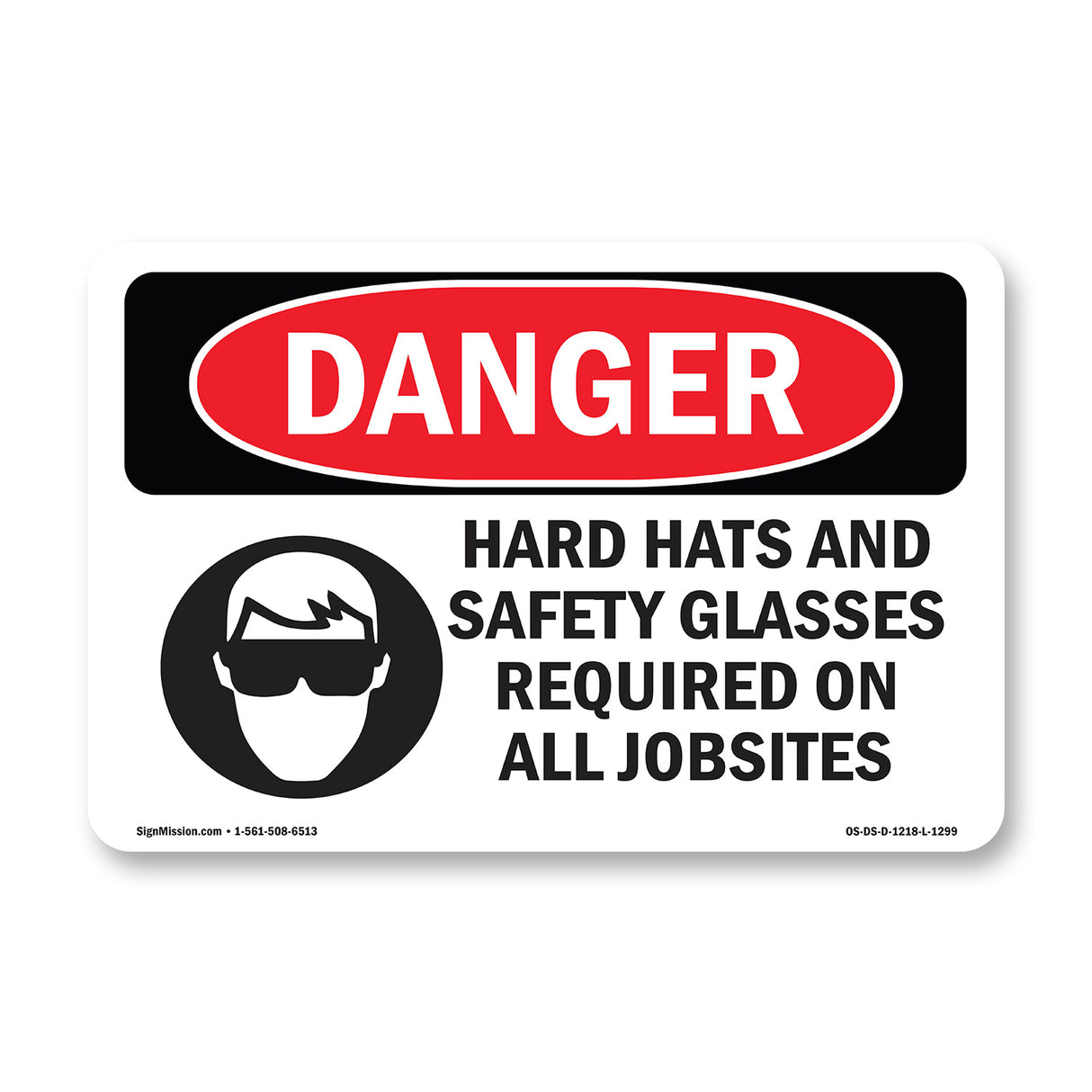 Hard Hats Safety Glasses Required Jobsites