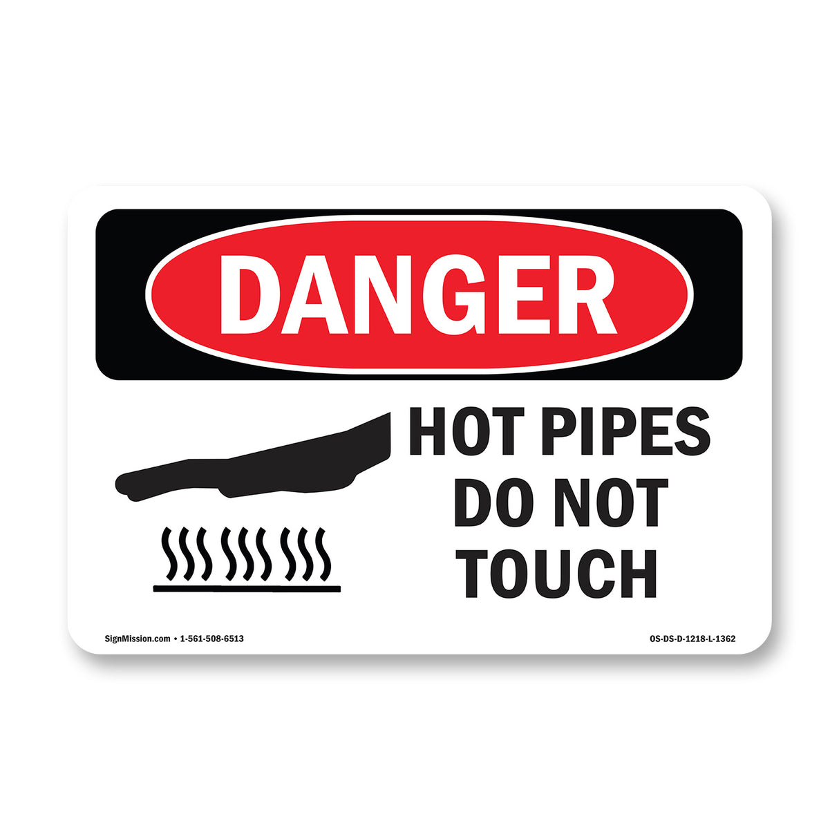 Hot Pipes Do Not Touch