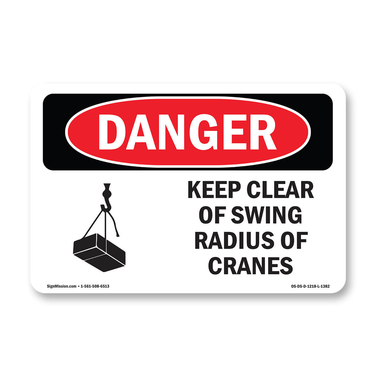 Keep Clear Of Swing Radius Of Cranes